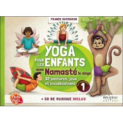 Yoga pour les enfants avec Namasté - Guide pratique - Livre + CD