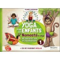 Yoga pour les enfants avec Namasté - Guide pratique - Livre + CD