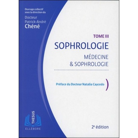 Sophrologie T3 - Médecine & sophrologie