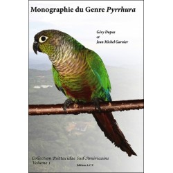 Monographie du Genre Pyrrhura T1