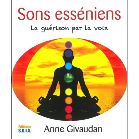 Sons esséniens - La guérison par la voix - Livre + CD