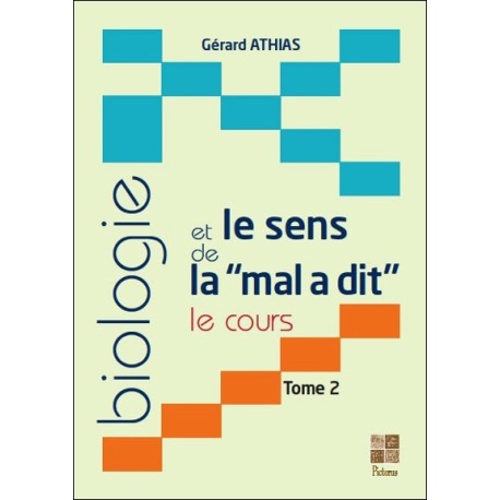 Biologie et le sens de la mal a dit - Le cours - T2