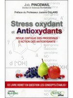 Stress oxydant et Antioxydants - Revue critique des processus