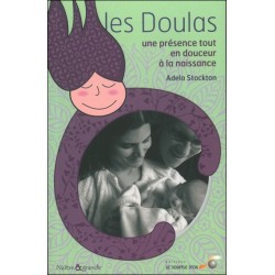 Les doulas. une présence tout en douceur à la naissance