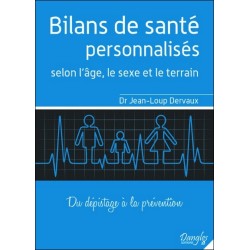 Bilans de santé personnalisés selon l'âge. le sexe et le terrain