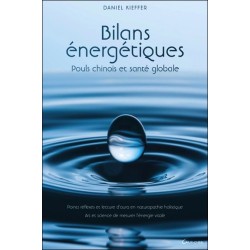 Bilans énergétiques - Pouls chinois et santé globale