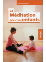 La Méditation pour les enfants - ABC