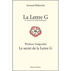 La Lettre G - Les mystères de l'étoile flamboyante