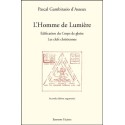 L'Homme de Lumière - Edification du Corps de gloire - Les clefs chrétiennes