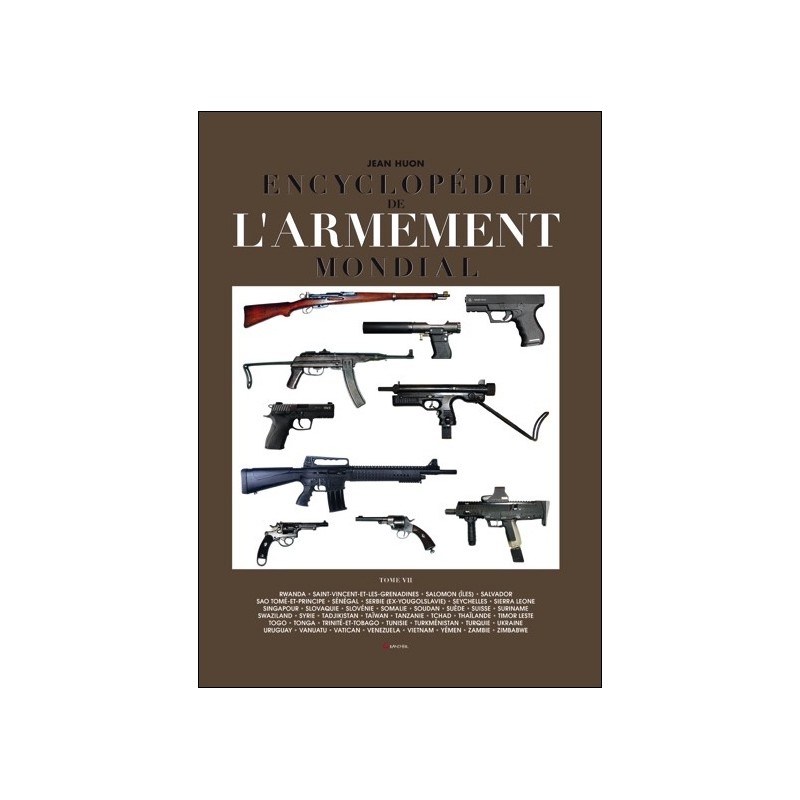 Encyclopédie de l'armement mondial T7