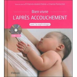 Bien vivre l'après accouchement avec la sophrologie - Livre + CD