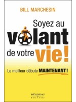 Soyez au volant de votre vie ! Le meilleur débute maintenant !