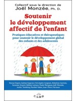 Soutenir le développement affectif de l'enfant - Pratiques éducatives et thérapeutiques pour soutenir le développement global de