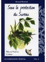 Sous la protection du Sureau - Vol. 2