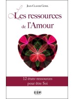 Les ressources de l'Amour - 12 états-ressources pour être Soi