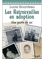 Les Retrouvailles en adoption - Une quête de soi