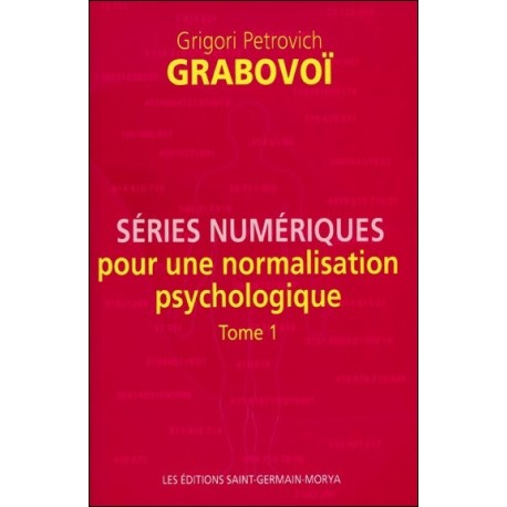 Séries numériques pour une normalisation psychologique - Tome 1