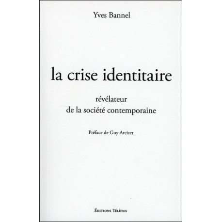 La crise identitaire, révélateur de la société contemporaine