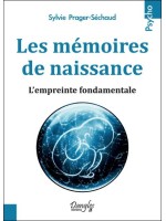 Les mémoires de naissance - L'empreinte fondamentale