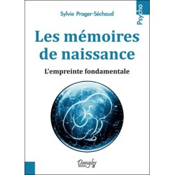 Les mémoires de naissance - L'empreinte fondamentale