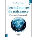 Les mémoires de naissance - L'empreinte fondamentale