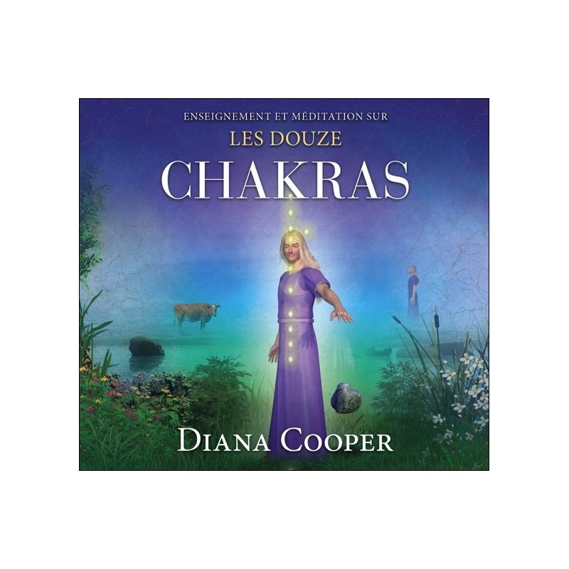 Enseignement et méditation sur les douze chakras - Livre audio