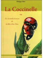 La Coccinelle ou La véritable histoire de la bête à bon Dieu