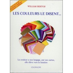 Les couleurs le disent... - La couleur a son langage. par ses cartes. elle élève vers la lumière