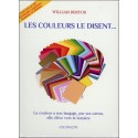 Les couleurs le disent... - La couleur a son langage, par ses cartes, elle élève vers la lumière