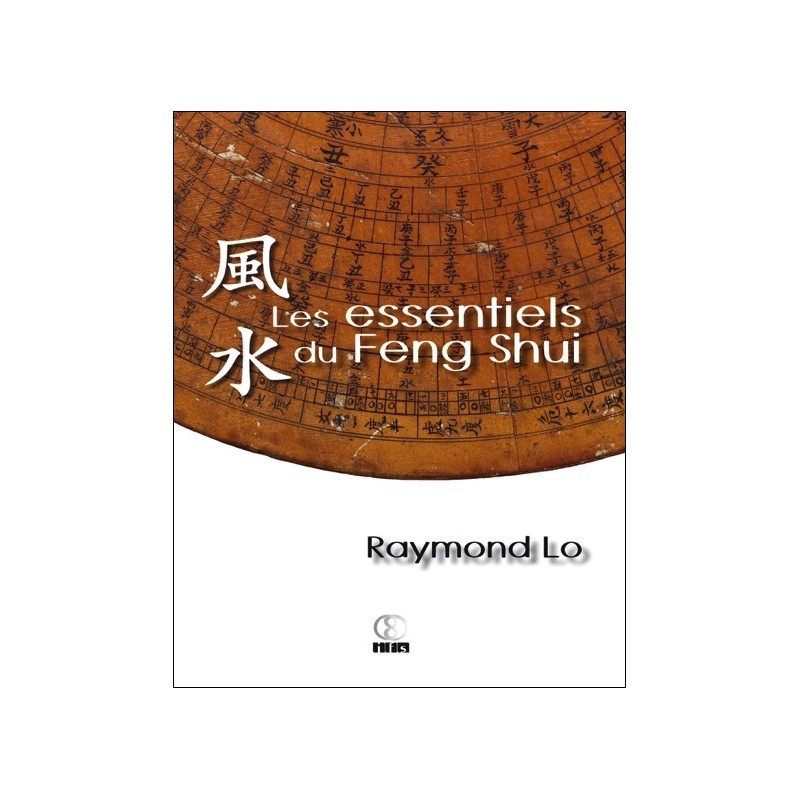 Les essentiels du Feng Shui