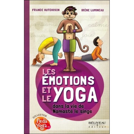 Les Emotions et le Yoga dans la vie de Namasté le singe
