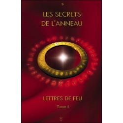 Les secrets de l'anneau - Lettres de Feu T4