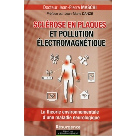 Sclérose en plaques et pollution électromagnétique