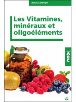 Les Vitamines, minéraux et oligoéléments - ABC