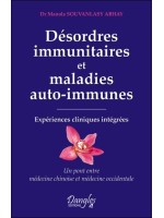 Désordres immunitaires et maladies auto-immunes - Expériences cliniques intégrées