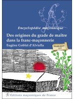 Des origines du grade de maître dans la franc-maçonnerie