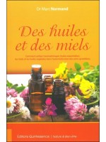 Des huiles et des miels