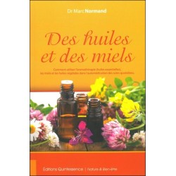 Des huiles et des miels