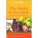 Des huiles et des miels