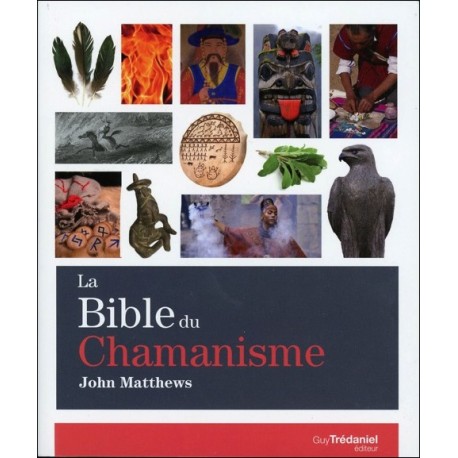 La Bible du Chamanisme