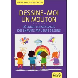 Dessine-moi un mouton - Décoder les messages des enfants par leurs dessins