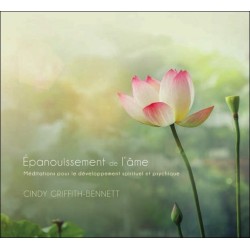 Epanouissement de l'âme - Méditations pour le développement spirituel et psychique - Livre audio