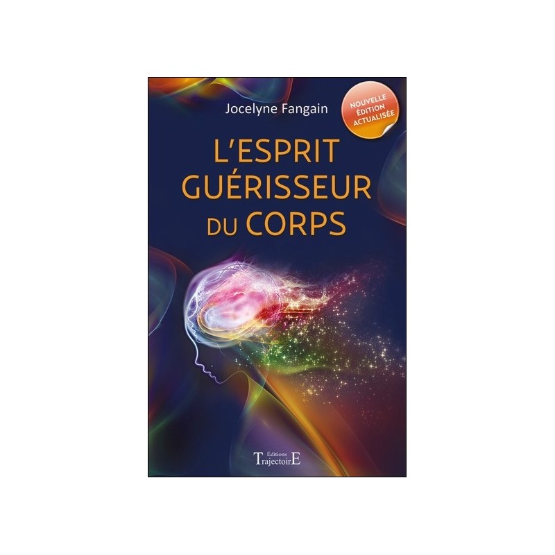 L'esprit guérisseur du corps