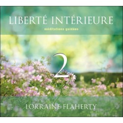 Liberté intérieure 2 - Méditations guidées - Livre audio 2CD