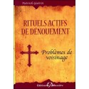 Rituels actifs de dénouement - Problèmes de voisinage