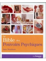 La Bible des Pouvoirs Psychiques