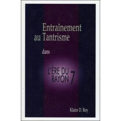 Entraînement au Tantrisme dans l'Ere du Rayon 7