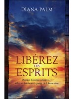 Libérez les esprits - Dissipez l'énergie négative