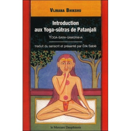 Introduction aux Yoga-sûtras de Patanjali - Vijnana Bikshu