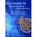 Et la lumière fût - La Doctrine Secrète d'Helena Blavatsky